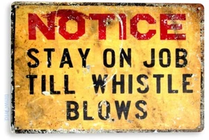 TIN SIGN Notice Stay On Job Metal Décor Wall Art Store Road A527 - Picture 1 of 3
