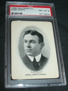 1906 Fan Craze N.L. Hugh Duffy PSA NM-MT 8 ~`Philadelphia AL. - Picture 1 of 4