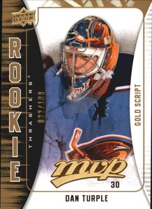 2009-10 (THRASHERS) Upper Deck MVP Gold Script #363 Dan Turple /100