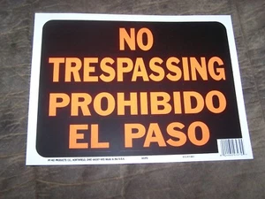 SET OF 2 Outdoor Plastic "No Trespassing Prohibido El Paso" 12" x 9" signs - Picture 1 of 1