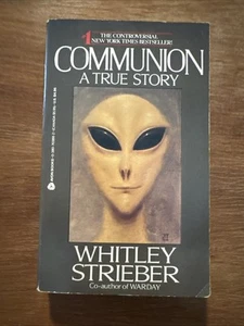 Communion: A True Story ~ Whitley Strieber ~ 1987 (1207) - Picture 1 of 9
