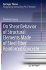 On Shear Behavior Of Structural Elements Made Of Steel Fiber    9783319366289