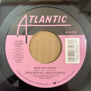 JOHN MICHAEL MONTGOMERY Beer And Bones / I Love The Way 45 Atlantic 7-87326 NEW - Picture 1 of 4