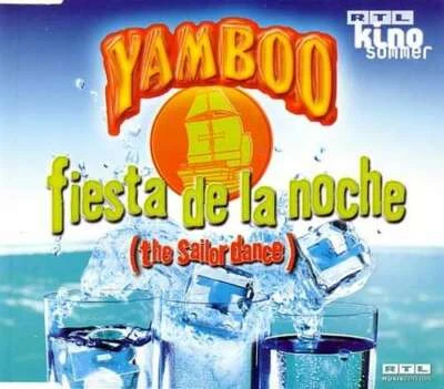 Yamboo - Fiesta De La Noche The Sailor Dance CD Maxi 6197 - Bild 1 von 4