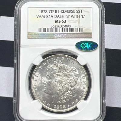 1878 7TF B1 Rev $1 VAM- 84A "Dash 8 With E" Elite Clashed Morgan Dollar NGC 63 - Image 1 of 4