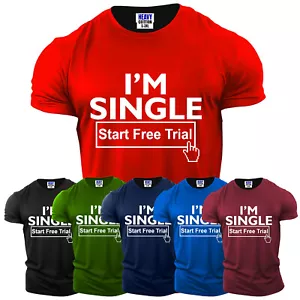 T-shirt uomo singola divertente USA San Valentino appuntamenti citazione sarcastica nuova maglietta regalo - Foto 1 di 11