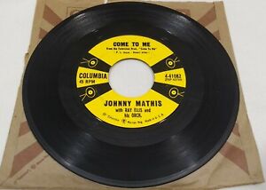 Johnny Mathis "Come To Me / When I Am With You" 1957 4-41082 7" płyta 45 obr./min
