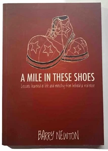 A Mile In These Shoes Barry Newton 🇦🇺 FREE POSTAGE 🇦🇺 - Picture 1 of 6