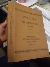 EARLY RECORDS OF MANCHESTER NEW HAMPSHIRE 1829-1835 VOL 5 1910 1ST EDITION BOOK