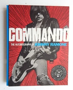Commando The Autobiography of Johnny Ramone HC LN Punk Rock Music HOF Ramones - Picture 1 of 10