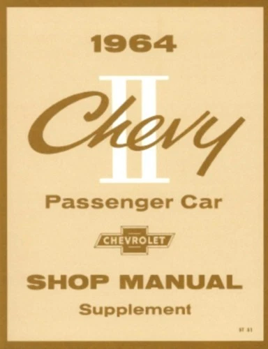 CHEVY II / NOVA 1964 Chevrolet магазин руководство 64 Chevy II - Изображение 1 из 1