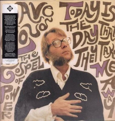 Dave Cloud and the Gospel of Power Today Is the Day That They Take Me Away LP - Image 1 of 2