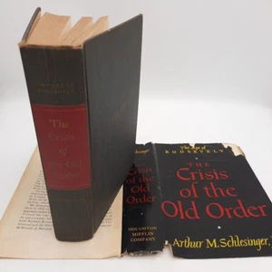 The Age of Roosevelt Series The Crisis of the Old Order 1919-1933 Schlesinger - Picture 1 of 23