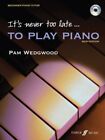 Its Never Too Late To Play Piano Gc English  Faber Music Ltd Mixed Media Product