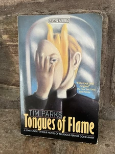 Tongues of Flame Tim Parks 1988 Paperback Religious Dark British Comedy Book - Picture 1 of 5
