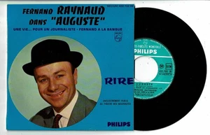 Fernand RAYNAUD Vinyle 45T AUGUSTE -VIE JOURNALISTE -A LA BANQUE -PHILIPS 432702 - Picture 1 of 2