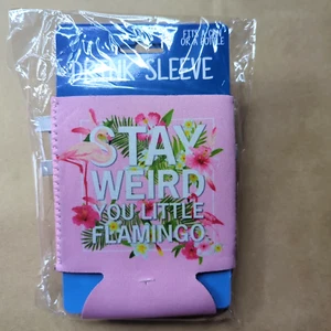 Stay Weird You Flamingo manicotto per bevande lattina refrigeratore Koozie Fit lattina o bottiglia 3 pezzi - Foto 1 di 5