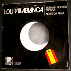 Loli Villablanca ‎– Buenas Noches España / No Te Da Pena 7" single vinilo