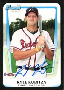 2011 Bowman KYLE KUBITZA Signed Card autograph AUTO BRAVES ARLINGTON, TX