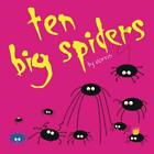 Ten Big Spiders: Rhyming and counting in a world full of eight-legged fun, Very