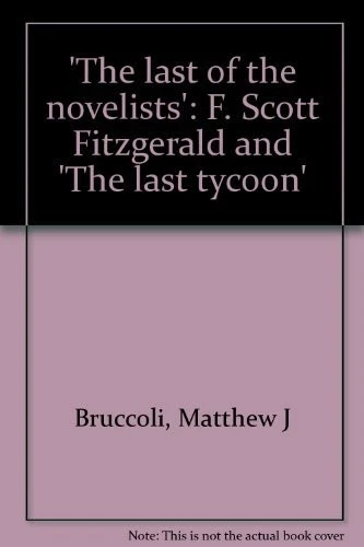 The Last of the Novelists: F. Scott Fitzgerald and the Last Tycoon - Image 1 of 1