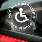 1 x Not All Disabilities Are Visible Sign Disabled Window Car Badge Stickers RND