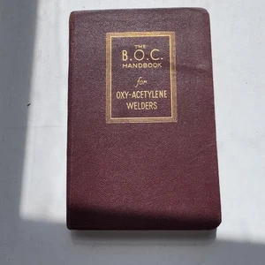 um 1932 THE B.O.C. HANDBUCH FÜR AUTOGENSCHWEISSER Vintage SELTEN ILLUSTRAT. Buch - Bild 1 von 6