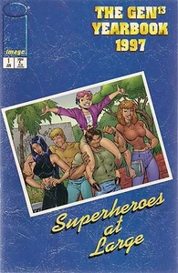 THE GEN 13 YEARBOOK~#1~1997~SUPER!~IT'S JUST MORE OF WHAT YOU'RE LOOKING FOR!~ - Picture 1 of 2