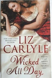 Wicked All Day by Liz Carlyle (2009, Mass Market) - Picture 1 of 3