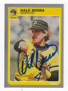 Autographed 1985 FLEER  #461 DALE BERRA Pittsburgh Pirates card w/ COA 