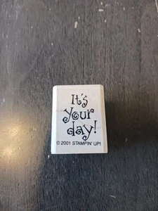 Stampin’ Up! 2001 Sello de goma montado en madera It’s Your Day - Imagen 1 de 3