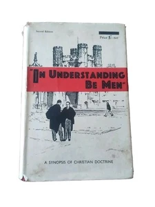In Understanding Be Men Synopsis of Christian Doctrine T.C. Hammond Vintage 1936 - Picture 1 of 8