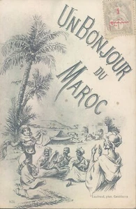 Französisch Marokko Bonjour du Maroc 1910er PC - Bild 1 von 2