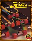 Hobie Skateboards - Vintage - Rare - Panneau Métal 11 x 14