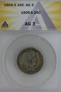 1905-S .25 ANACS AG 3 Barber Quarter, Liberty Head Quarter, Barber 25c, - Picture 1 of 2