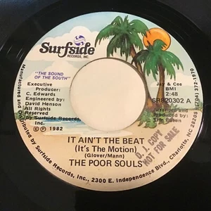 The Poor Souls: It Ain't The Beat (It's The Motion) / I Want You 45 - Soul Beach - Picture 1 of 1