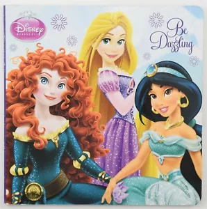 RAR - Disney Princess Be Dazzling Board Book ~ Rapunzel Jasmine Merida - Bild 1 von 3