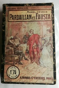 N56 Antico Libro Pardaillan E Fausta Michel Zevaco Inizio Xx A.Fayard Parigi - Foto 1 di 3