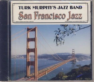 Turk Murphy's Jazz Band: San Francisco Jazz New - Picture 1 of 2
