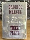 Three Plays: A Man Of God, Ariadne And The Funeral Pyre - Gabriel Marcel