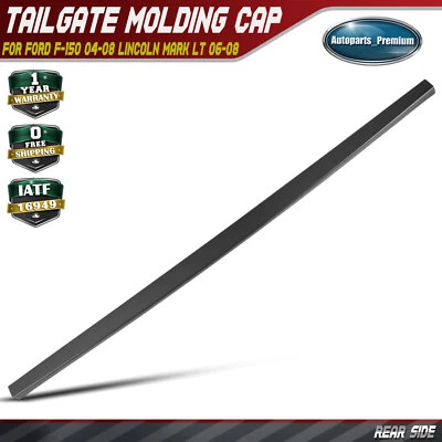 Tailgate Molding Cap for Ford F-150 F150 2004-2008 Lincoln Mark LT Styleside - Image 1 of 4