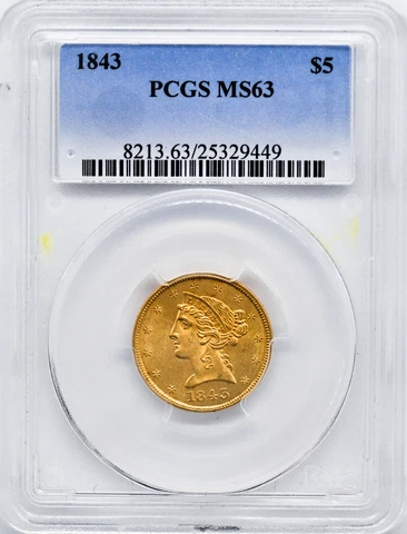 1843 LIBERTY $5 PCGS MS 63 Cover