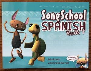 Song School Spanish Book 1 By Classical Academic Press Julie Kraut Grant Durrell - Picture 1 of 12