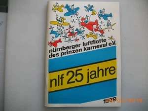 Jubiläumsheft 25 Jahre 1979 nürnberger luftflotte des prinzen karnelval e.V. - Bild 1 von 1