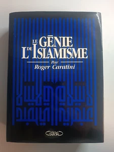 Le génie de l'islamisme / Roger Caratini / 1992 - Imagen 1 de 21