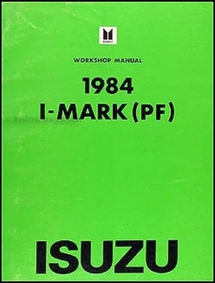 1984 Isuzu i-Mark Taller Manual Reparación Tienda Servicio Libro Original Dealer - Imagen 1 de 2