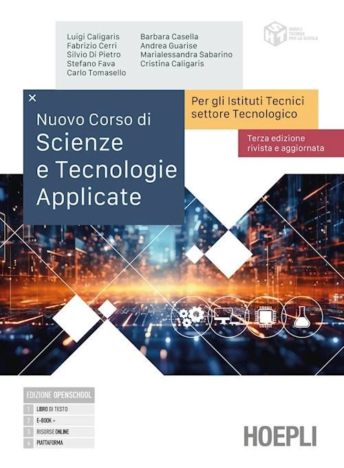 NUOVO CORSO DI SCIENZE E TECNOLOGIE APPLICATE - CALIGARIS L., CERRI F. - HOEPLI