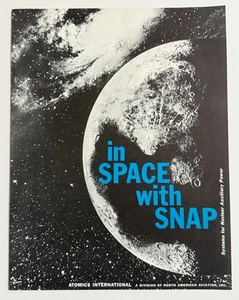 Rare Atomics International North American Aviation Nuclear SNAP Brochure 1950s - Picture 1 of 10