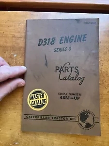 1973 CAT Caterpillar D318 Engine Series 6 OEM Parts Book Master Catalog Manual - Bild 1 von 6