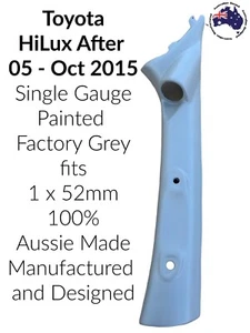 1 Gauge Pillar pod suits AFT05 Toyota HiLux N70 Painted Factory Grey 1 x 52mm - Picture 1 of 17
